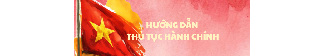 Hướng dẫn thủ tục hành chính